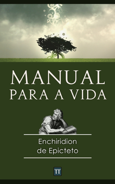 Kniha O manual para a vida de Epicteto Rafael Arrais