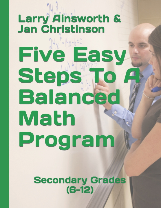 Knjiga Five Easy Steps To A Balanced Math Program Larry Ainsworth & Jan Christinson