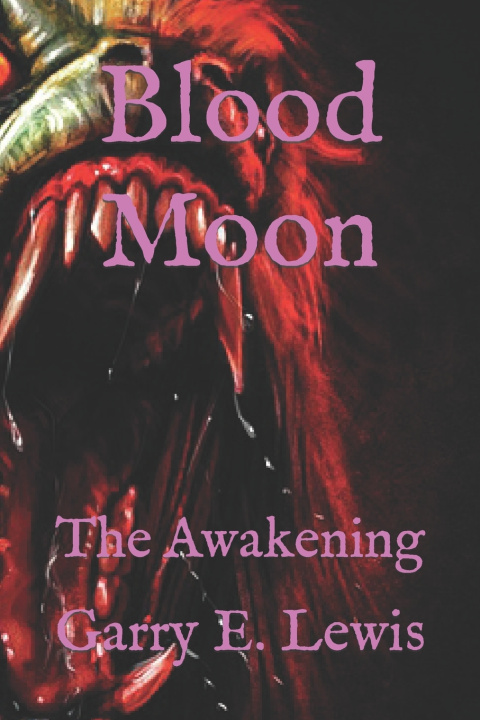 Kniha Blood Moon Garry E. E. Lewis