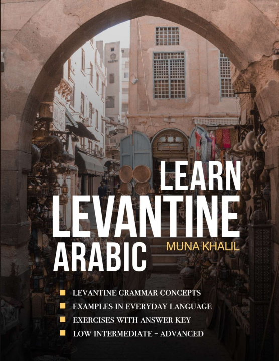 Książka Learn Levantine Arabic Muna Khalil