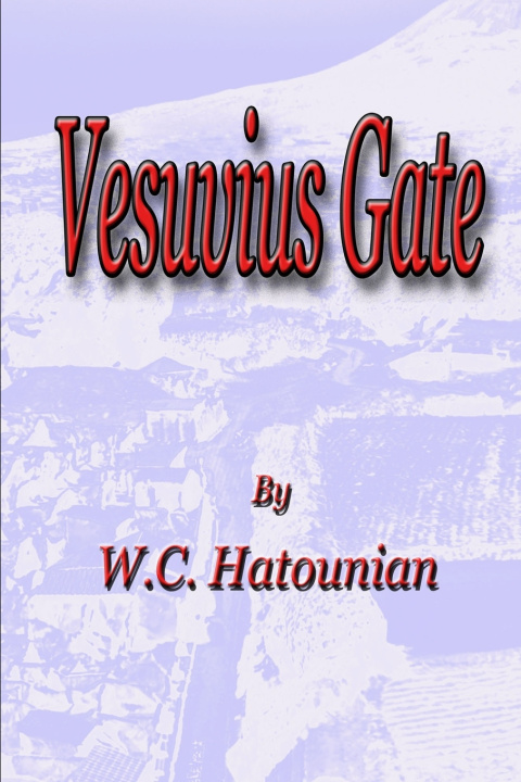Kniha Vesuvius Gate William Hatounian