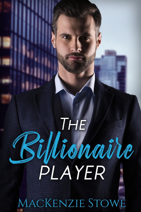 Kniha The Billionaire Player MacKenzie Stowe