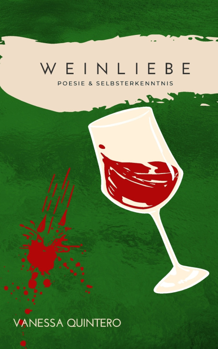 Kniha Weinliebe Vanessa Quintero