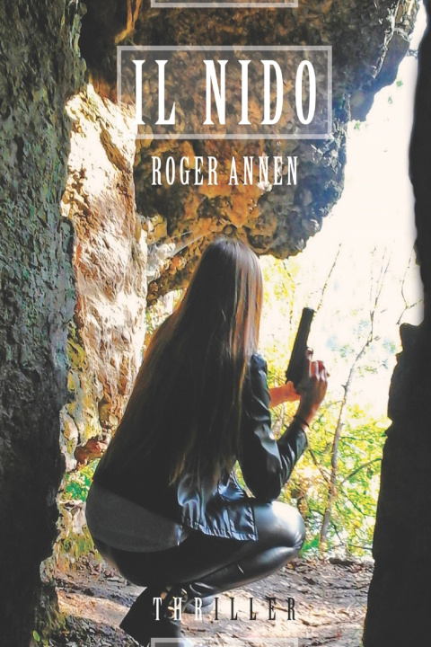 Kniha IL NIDO Roger Annen