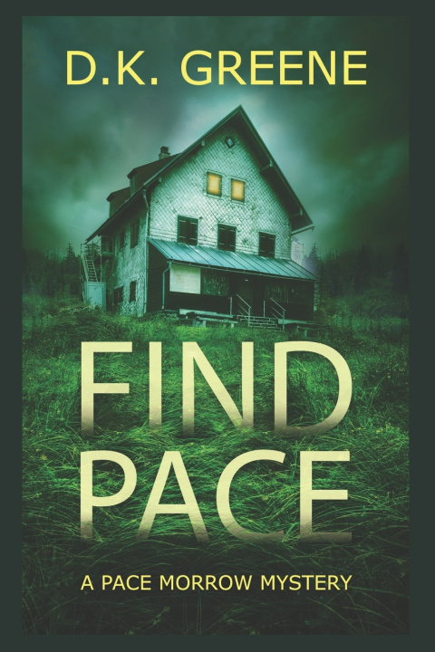 Kniha Find Pace D.K. Greene