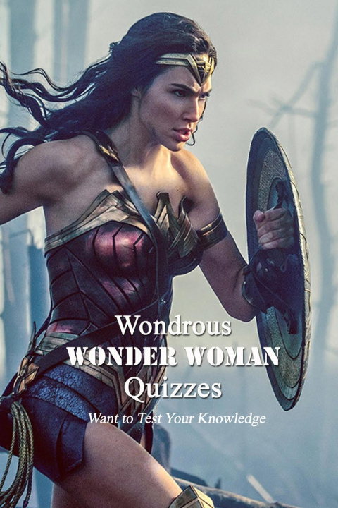 Kniha Wondrous Wonder Woman Quizzes JOHNSON OTIS