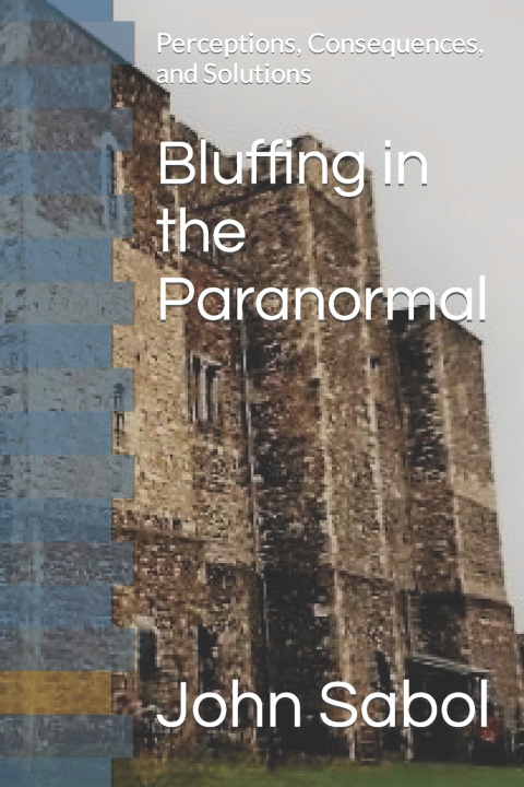 Boek Bluffing in the Paranormal John G Sabol