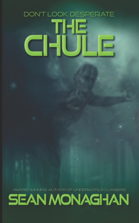 Kniha The Chule Sean Monaghan