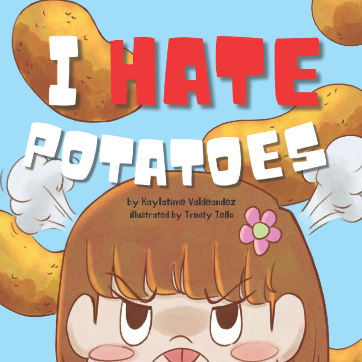 Kniha I Hate Potatoes Kaylatime Valdeandez
