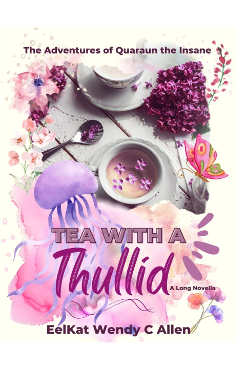 Kniha Tea With a Thullid EelKat Wendy C Allen