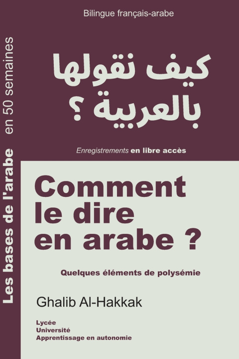 Buch Comment le dire en arabe ? Ghalib Al-Hakkak