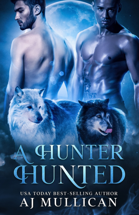 Kniha A Hunter Hunted AJ Mullican