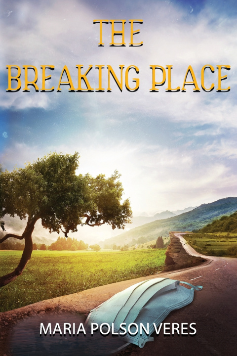 Knjiga The Breaking Place Maria Veres