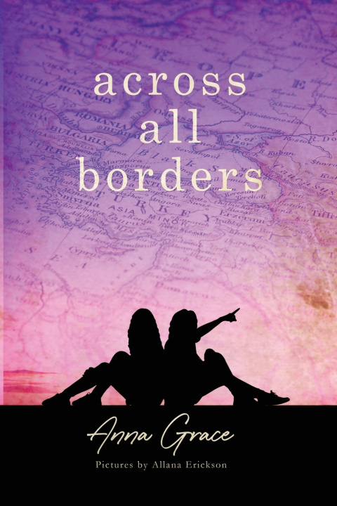 Kniha Across All Borders Anna Grace