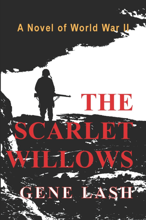 Knjiga The Scarlet Willows Gene Lash