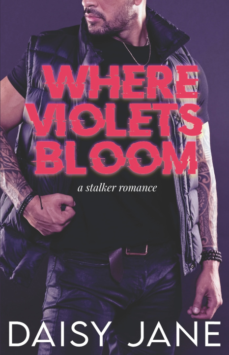 Kniha Where Violets Bloom Daisy Jane