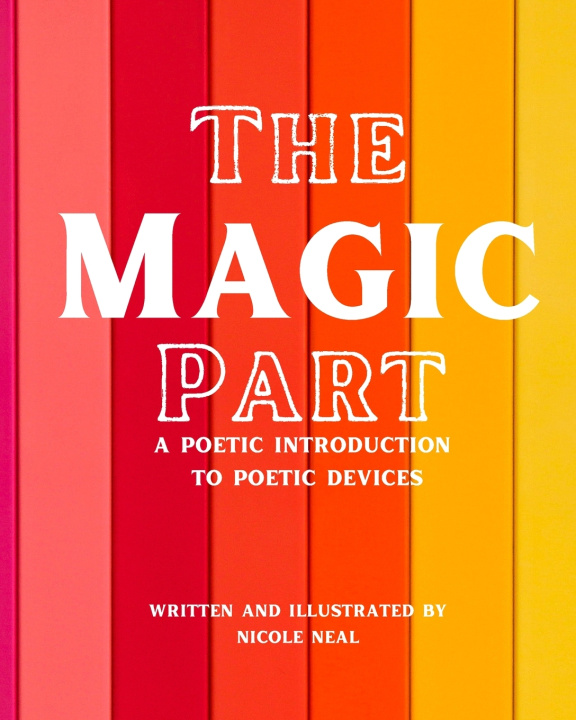 Kniha The Magic Part Nicole Neal