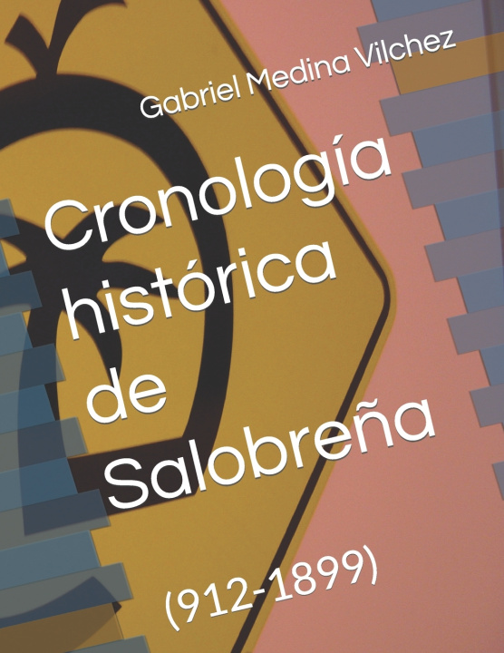 Kniha Cronología histórica de Salobreña Gabriel Medina Vilchez