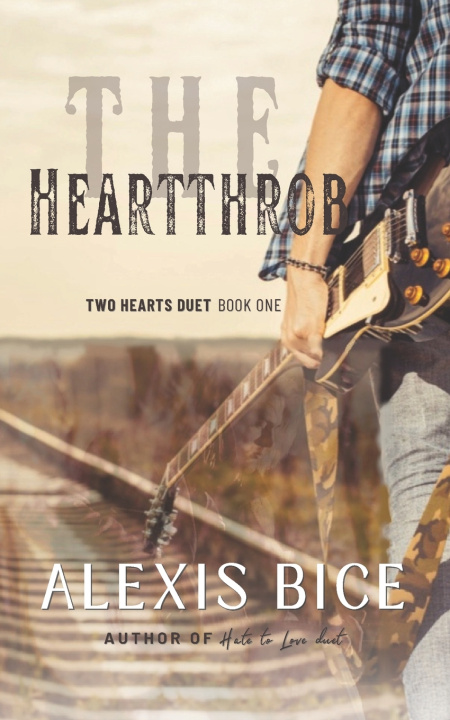 Kniha The Heartthrob Alexis Bice