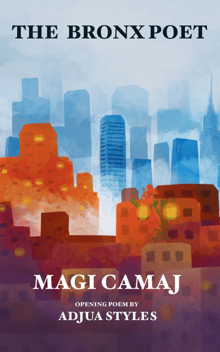 Kniha The Bronx Poet Magi Camaj