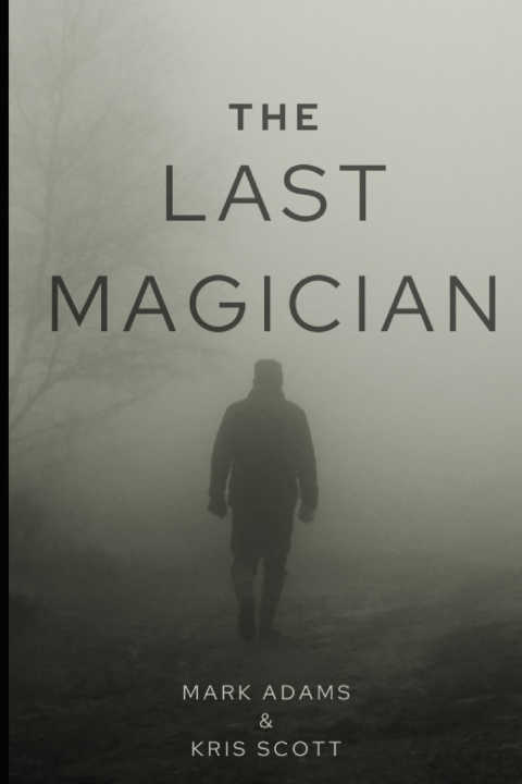Kniha The Last Magician Mark Adams