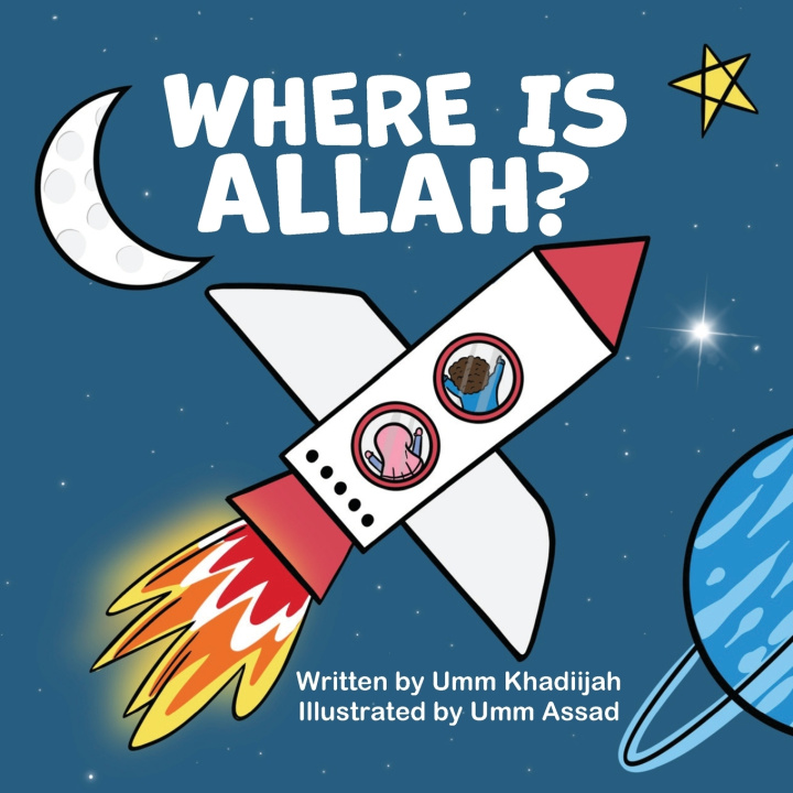 Kniha Where is Allah? Umm Khadiijah Al Liybeeriyyah