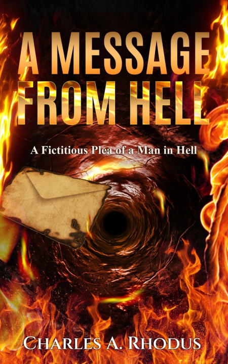 Knjiga A MESSAGE FROM HELL CHARLES A. RHODUS