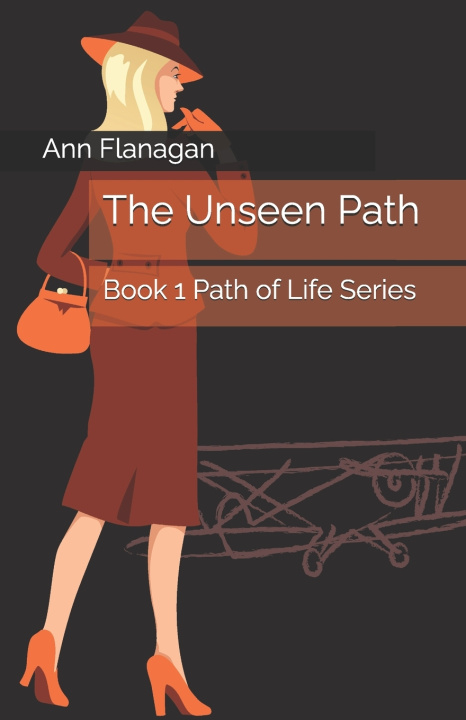 Kniha The Unseen Path Ann Flanagan