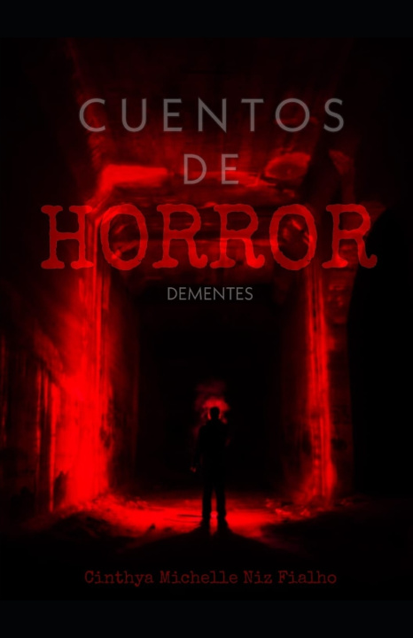 Kniha Cuentos de Horror Cinthya Michelle Niz Fialho