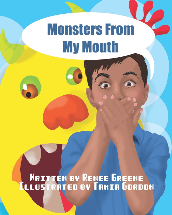 Kniha Monsters From My Mouth Renee Greene