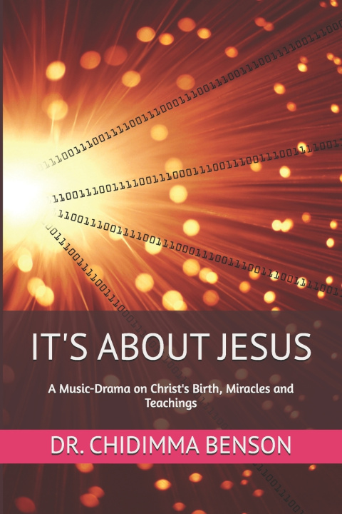 Kniha IT'S ABOUT JESUS DR. CHIDIMMA BENSON