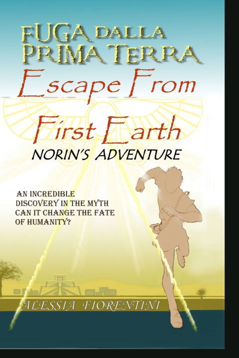 Kniha ESCAPE FROM FIRST EARTH Alessia Fiorentini