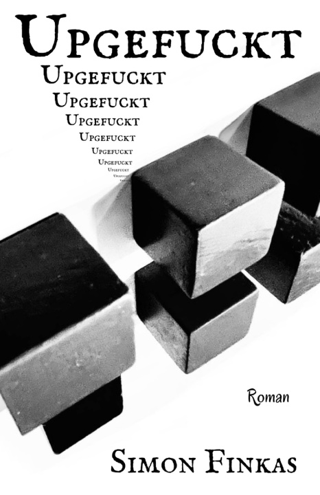 Knjiga Upgefuckt Simon Finkas