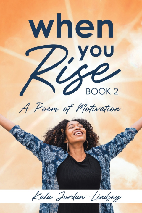 Kniha When You Rise Kala Jordan-Lindsey