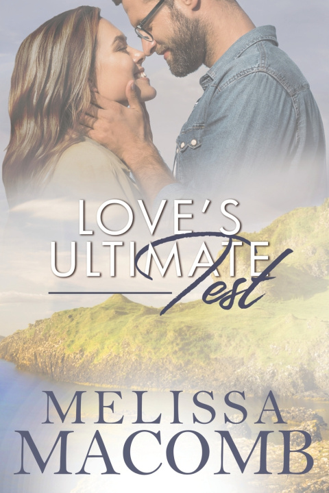 Kniha Love's Ultimate Test Melissa Macomb