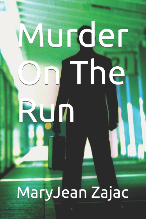 Kniha Murder On The Run MaryJean Zajac