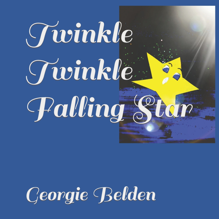 Kniha Twinkle Twinkle Falling Star Georgie Belden
