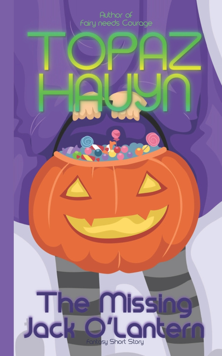 Knjiga The Missing Jack O'Lantern Topaz Hauyn