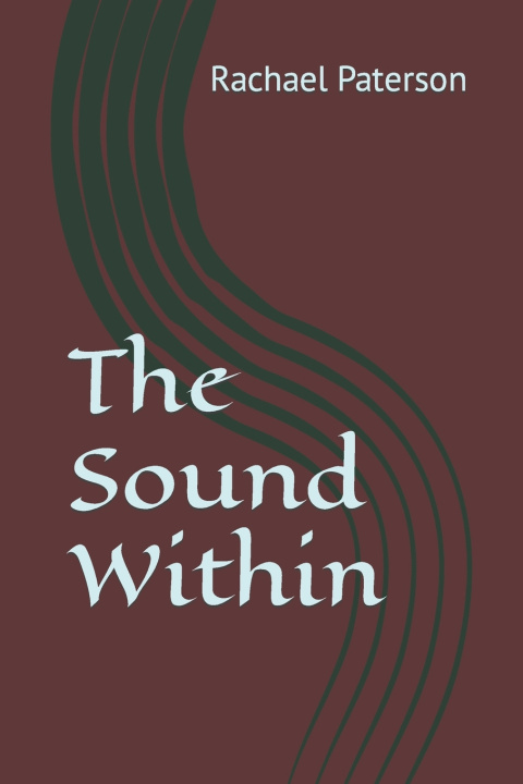 Kniha The Sound Within Rachael Paterson