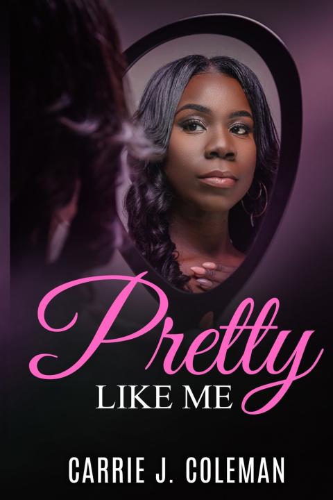 Kniha Pretty Like Me Carrie Jemii Coleman