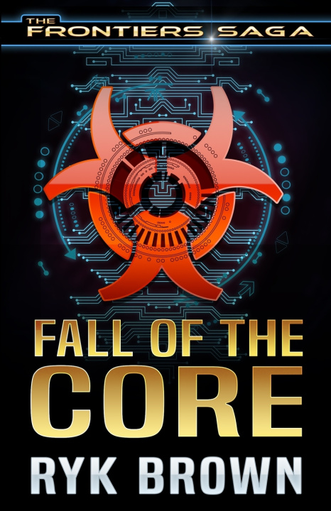 Kniha Fall of the Core Ryk Brown