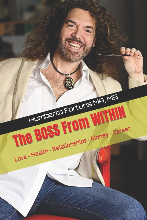 Knjiga The BOSS from WITHIN MS Humberto Fortuna MA