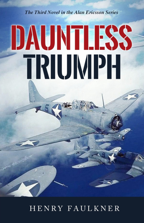 Kniha Dauntless Triumph Henry Faulkner