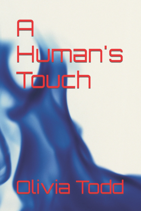 Kniha A Human's Touch Olivia Todd