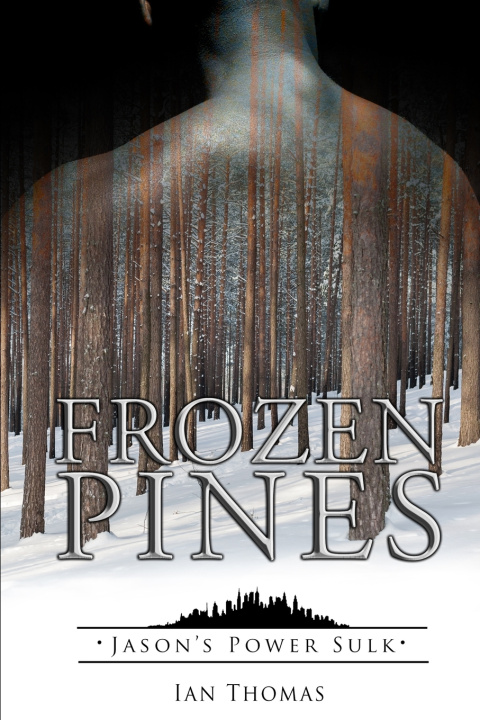 Knjiga Frozen Pines Ian Thomas