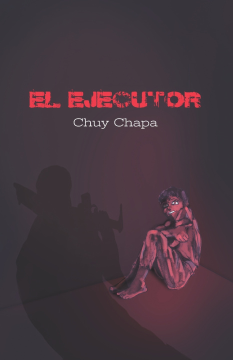 Knjiga El Ejecutor Chapa