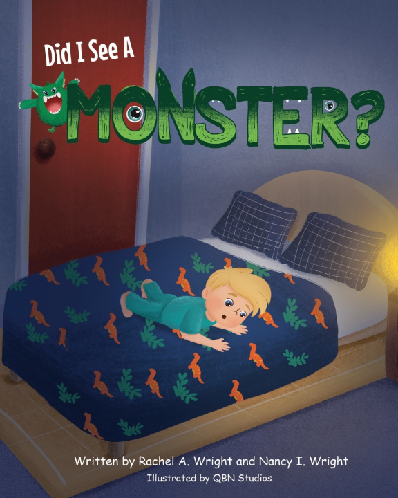 Knjiga Did I See A Monster? Nancy I Wright