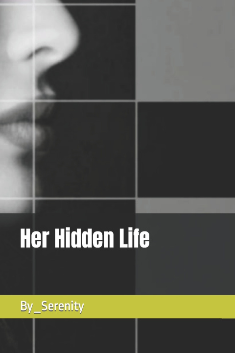 Kniha Her Hidden Life Miss Serenity