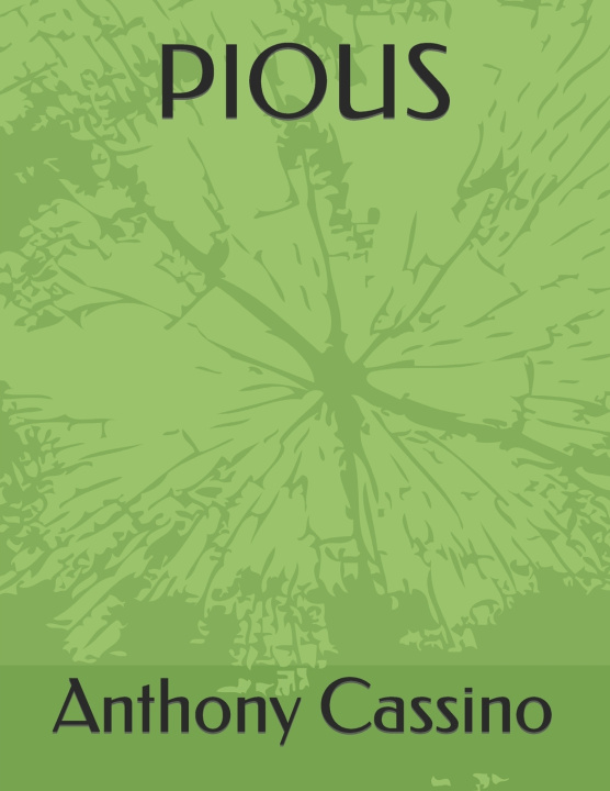 Knjiga PIOUS Anthony Cassino