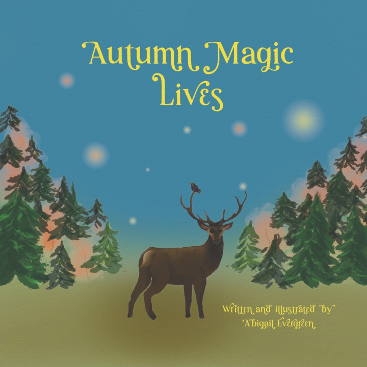 Kniha Autumn magic lives Abigail Evergreen